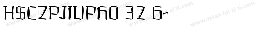 KSCZPJIVPH0 32 6字体转换